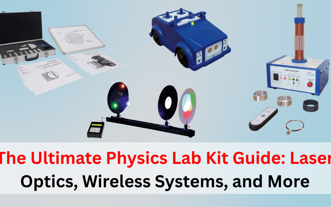 The Ultimate Physics Lab Kit Guide: Laser Optics, Wireless Systems, and More