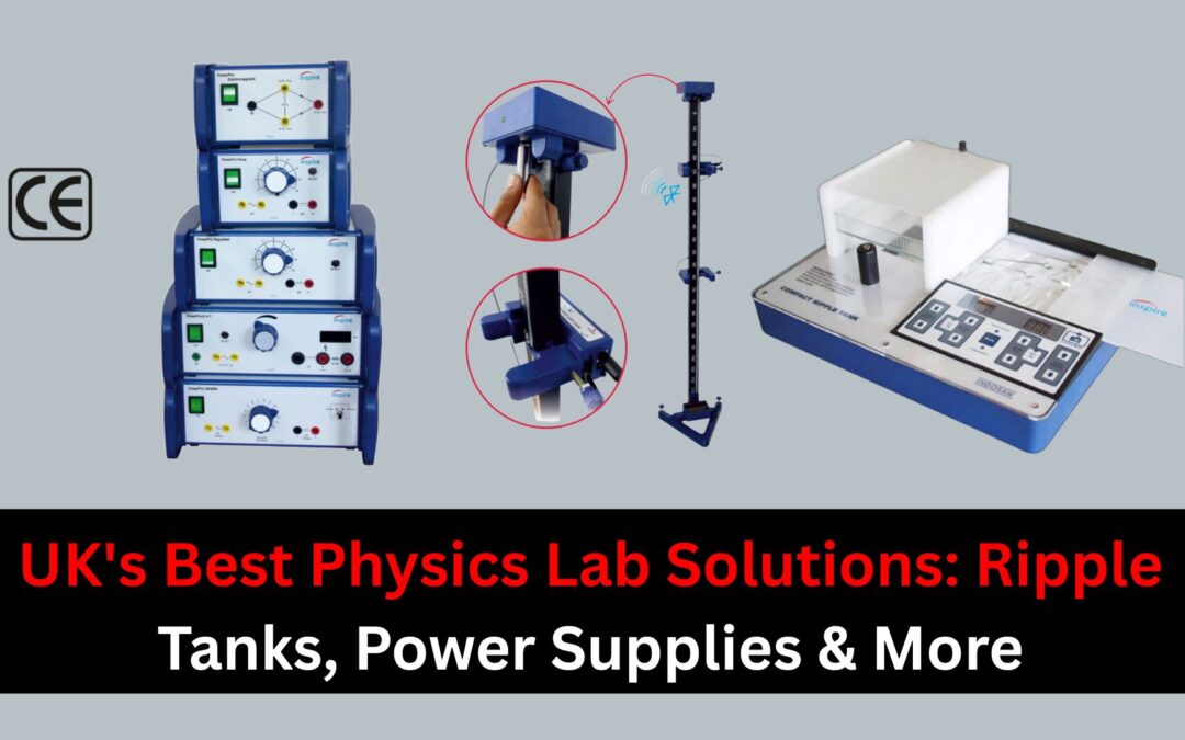 UK’s Best Physics Lab Solutions: Ripple Tanks, Power Supplies & More